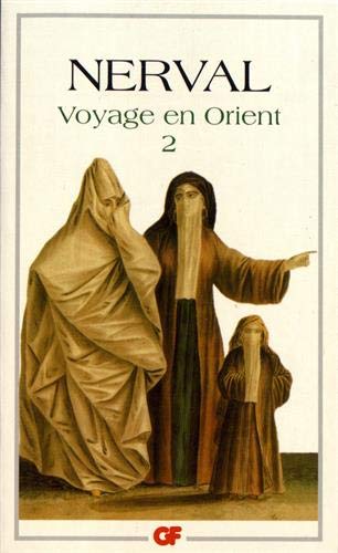Voyage en Orient, volume 2: Tome 2