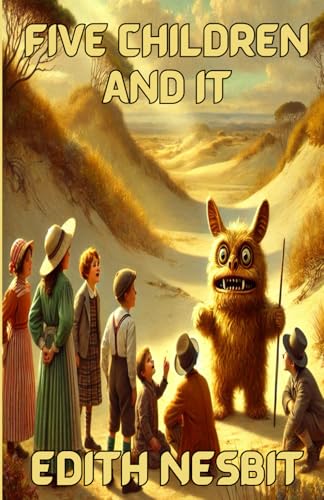 Five Children And It(Illustrated) von Independently published