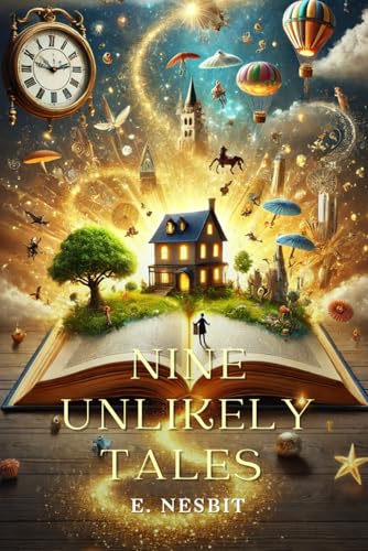 Nine Unlikely Tales: Annotated Nine Unlikely Tales: Annotated von Independently published