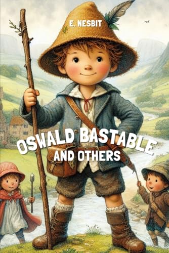 Oswald Bastable and Others: Annotated Oswald Bastable and Others: Annotated von Independently published