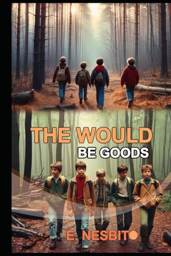 THE WOULD BE GOODS THE WOULD BE GOODS von Independently published