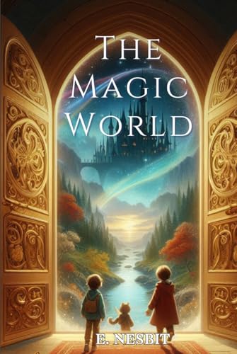 The Magic World: Annotated The Magic World: Annotated von Independently published