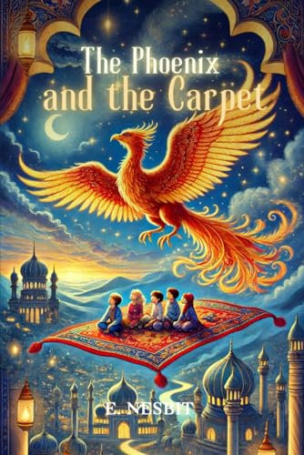 The Phoenix and the Carpet: Annotated The Phoenix and the Carpet: Annotated von Independently published