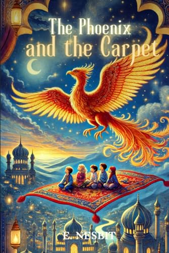 The Phoenix and the Carpet: Annotated The Phoenix and the Carpet: Annotated von Independently published