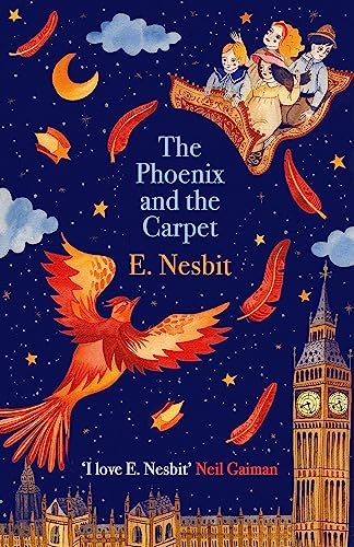 The Phoenix and the Carpet: E. Nesbit (The Psammead Series)