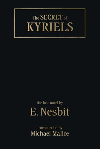 The Secret of Kyriels The Secret of Kyriels von Independently published