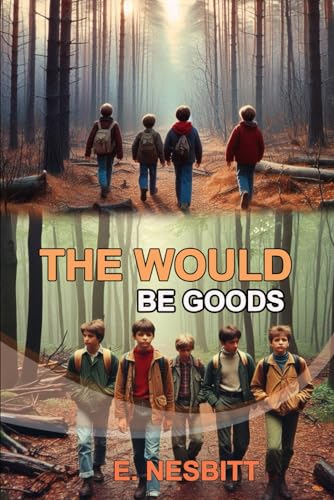 The Wouldbegoods The Wouldbegoods von Independently published