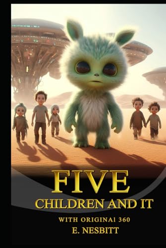 Five Children and It Five Children and It von Independently published