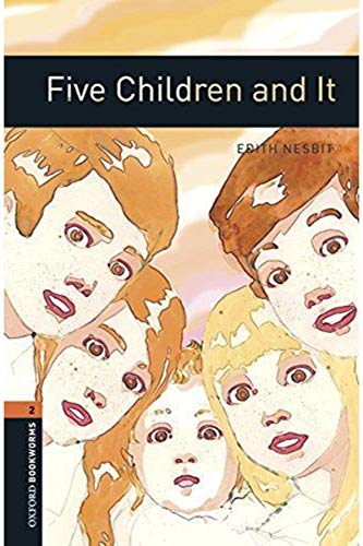 Oxford Bookworms 2. Five Children and It MP3 Pack Oxford Bookworms 2. Five Children and It MP3 Pack