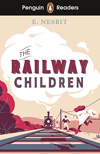 Penguin Readers Level 1: The Railway Children (ELT Graded Reader) von Penguin