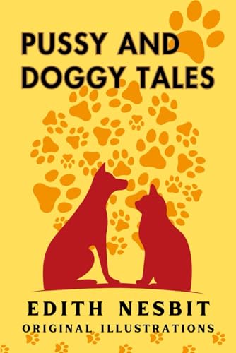 Pussy and Doggy Tales: With Original Illustrations von Independently published