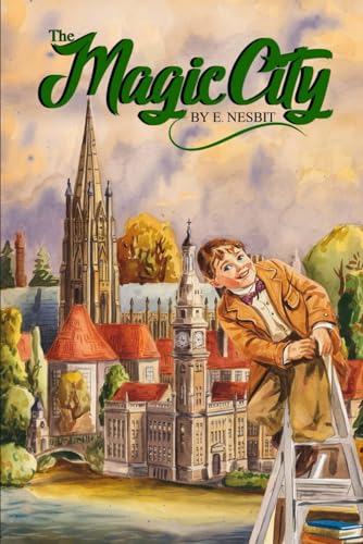 THE MAGIC CITY (Classic Illustrated and Annotated): with Original Illustrations and Annotated von Independently published