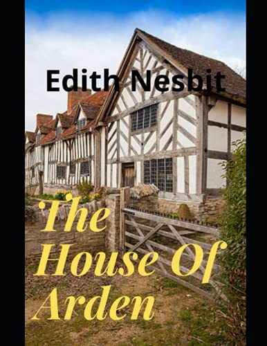 The House Of Arden The House Of Arden von Independently published