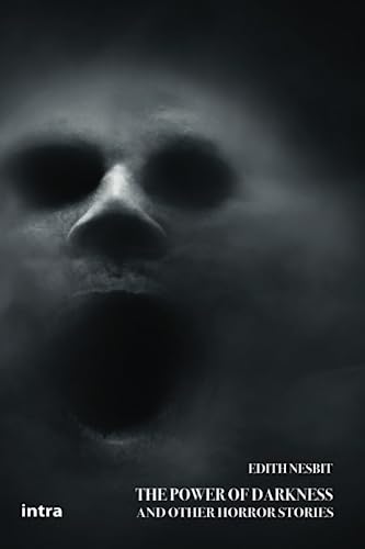 The Power of Darkness: and Other Horror Stories The Power of Darkness: and Other Horror Stories