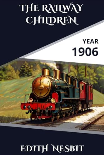 The Railway Children Annotated The Railway Children Annotated von Independently published