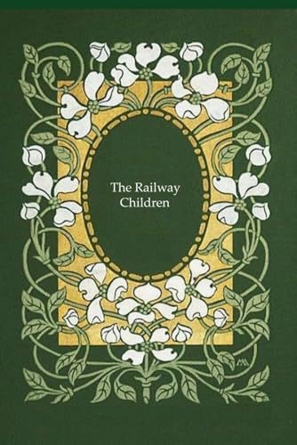 The Railway Children: With original illustrations The Railway Children: With original illustrations von Independently published