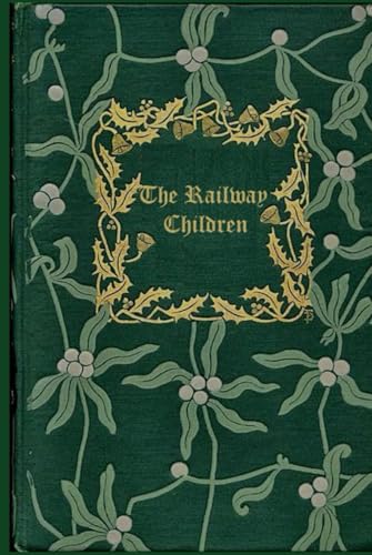 The Railway Children: With original illustrations The Railway Children: With original illustrations von Independently published