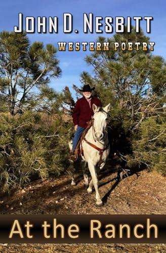 At the Ranch: Western Poetry von Independently published