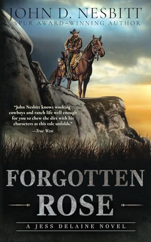 Forgotten Rose: A Jess Delaine Western Mystery von Wolfpack Publishing