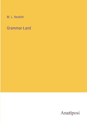 Grammar-Land von Anatiposi Verlag