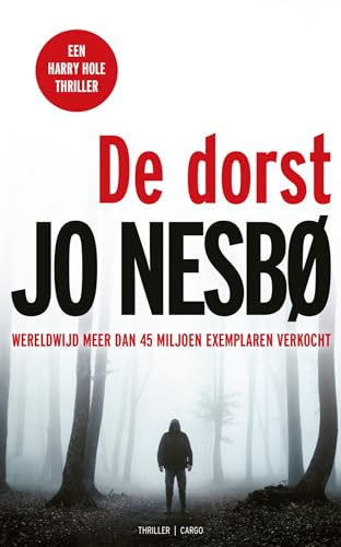 De dorst (Harry Hole, 11) von Cargo