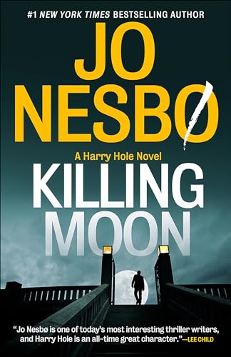 Killing Moon: A Harry Hole Novel (13) von Vintage Crime/Black Lizard