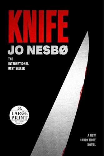 Knife: A New Harry Hole Novel (Harry Hole, 12, Band 12)