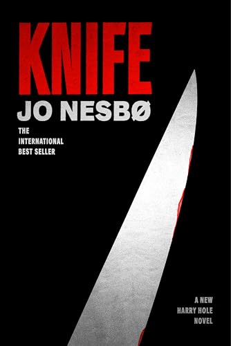 Knife: A New Harry Hole Novel