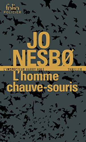 L'homme chauve-souris: Une enquête de l'inspecteur Harry Hole