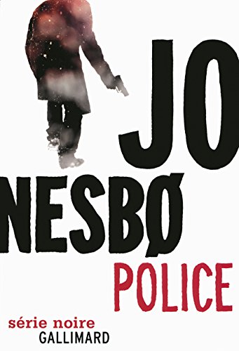 Police: Une enquête de l'inspecteur Harry Hole Police: Une enquête de l'inspecteur Harry Hole von GALLIMARD
