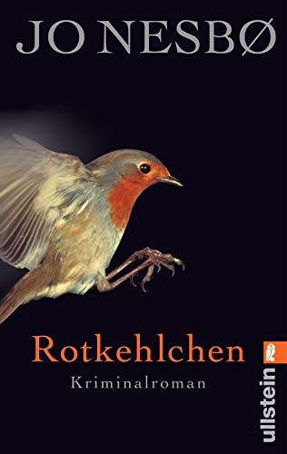 Rotkehlchen: Harry Holes dritter Fall (Ein Harry-Hole-Krimi, Band 3)