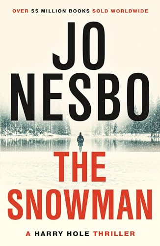 The Snowman: A gripping thriller from the #1 Sunday Times bestselling author of Killing Moon (Harry Hole, 7)