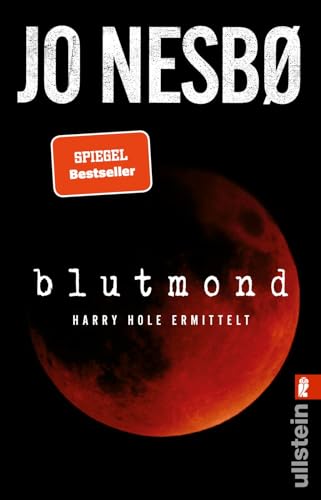Blutmond: Harry Hole ermittelt | Der neue spannende Thriller vom norwegischen Topautor (Ein Harry-Hole-Krimi, Band 13)