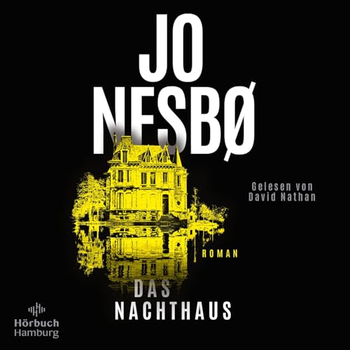 Das Nachthaus: 2 CDs | Nesbøs neues Werk: Ein Horrortrip jenseits der Krimi-Grenzen Das Nachthaus: 2 CDs | Nesbøs neues Werk: Ein Horrortrip jenseits der Krimi-Grenzen