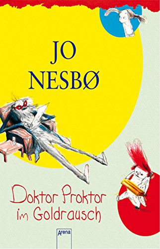 Doktor Proktor im Goldrausch (4) Doktor Proktor im Goldrausch (4)