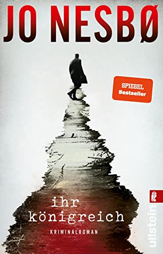 Ihr Königreich: Kriminalroman | Der neue Thriller vom Bestsellerautor der Harry Hole-Serie (Die Ihr Königreich-Serie, Band 1) von ULLSTEIN TASCHENBUCH