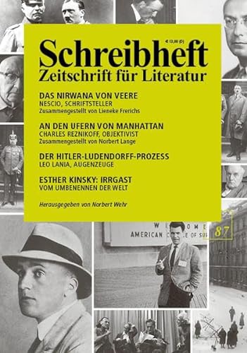 Charles Reznikoff: An den Ufern von Manhattan / Nescio: Das Nirwana von Veere / Leo Lania: Der Hitler-Ludendorff-Prozess (Schreibheft, Zeitschrift für Literatur, 87) von Rigodon