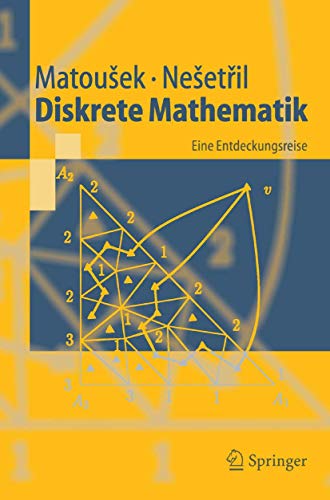 Diskrete Mathematik: Eine Entdeckungsreise (Springer-Lehrbuch)