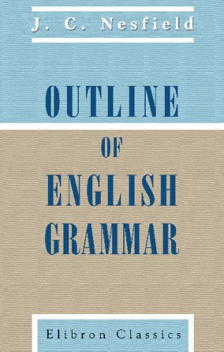 Outline of English Grammar von Adamant Media Corporation