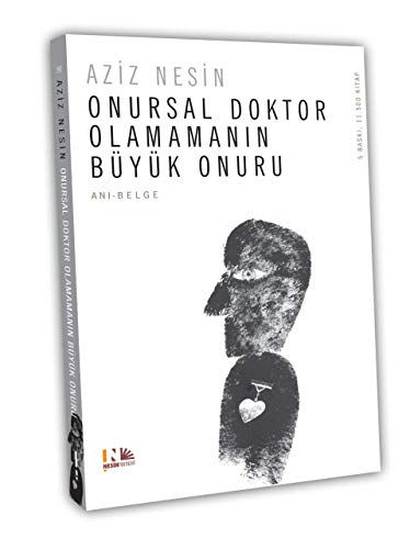 Onursal Doktor Olamamanin Büyük Onuru von Nesin Yayınevi