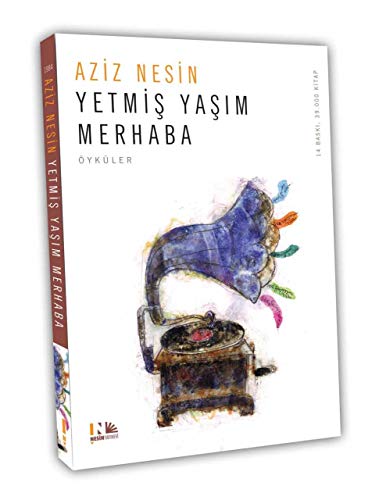 Yetmis Yasim Merhaba