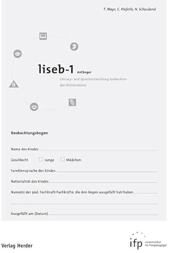 liseb-1 Anfänger: Literacy- und Sprachentwicklung beobachten (bei Kleinkindern) von Herder Verlag GmbH