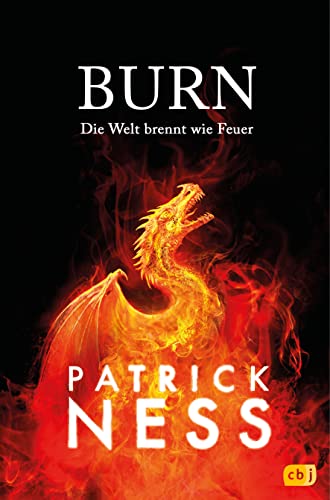Burn – Die Welt brennt wie Feuer: Eine atemberaubende Fantasy über Hoffnung, Mut und zweite Chancen in einer Welt am Rande des Abgrunds von cbj