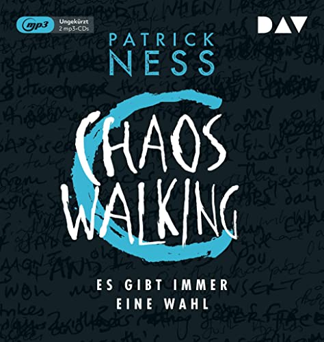 Chaos Walking – Teil 2: Es gibt immer eine Wahl: Ungekürzte Lesung mit Tobias Kluckert und Monika Oschek (2 mp3-CDs) von Der Audio Verlag