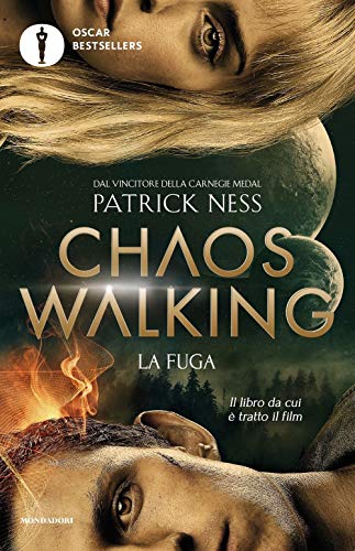 La fuga. Chaos Walking (Vol.) (Oscar bestsellers) von Mondadori