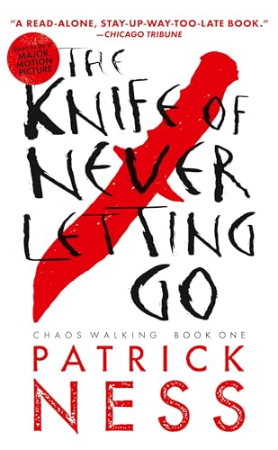 The Knife of Never Letting Go: With Bonus Short Story (Chaos Walking, Band 1)