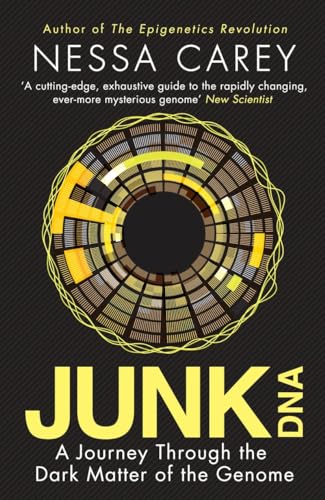 Junk DNA: A Journey Through the Dark Matter of the Genome von Icon Books Ltd