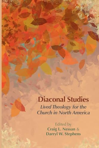 Diaconal Studies: Lived Theology for the Church in North America (Studies in Mission) von Regnum