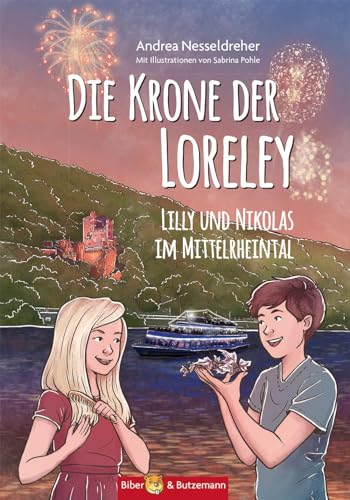Die Krone der Loreley - Lilly und Nikolas im Mittelrheintal von Kinderbuchverlag Biber & Butzemann