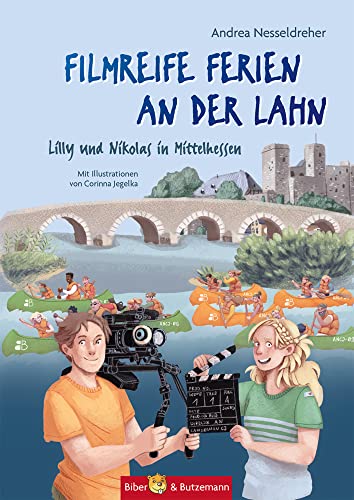 Filmreife Ferien an der Lahn - Lilly und Nikolas in Mittelhessen: Kinderkrimi, Ferienabenteuer und Reiseführer für die Region Mittelhessen für Kinder Filmreife Ferien an der Lahn - Lilly und Nikolas in Mittelhessen: Kinderkrimi, Ferienabenteuer und Reiseführer für die Region Mittelhessen für Kinder